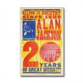 Alan Jackson 20th Anniversary  Hatch Show Print - AUTOGRAPHED!